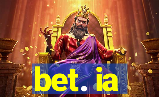 bet. ia